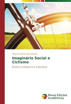 portada Imaginário Social e Ciclismo: Entre o urbano e a natureza (Portuguese Edition)