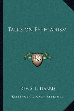 portada talks on pythianism (en Inglés)