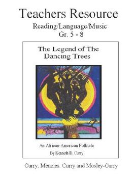 portada the legend of the dancing trees, teachers resource (en Inglés)