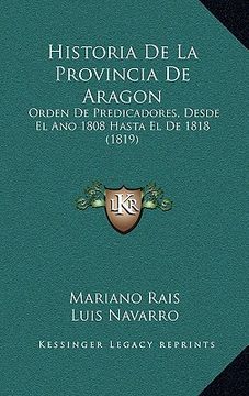 portada historia de la provincia de aragon: orden de predicadores, desde el ano 1808 hasta el de 1818 (1819)