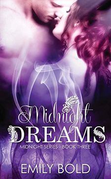 portada Midnight Dreams: Volume 3 (Midnight Series)