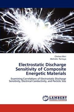 portada electrostatic discharge sensitivity of composite energetic materials (en Inglés)