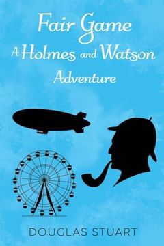 portada Fair Game: A Holmes and Watson Adventure (en Inglés)