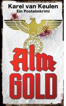 portada Almgold: Ein Postalmkrimi (en Alemán)