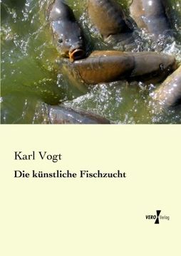 portada Die kuenstliche Fischzucht (German Edition)
