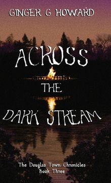 portada Across the Dark Stream (in English)