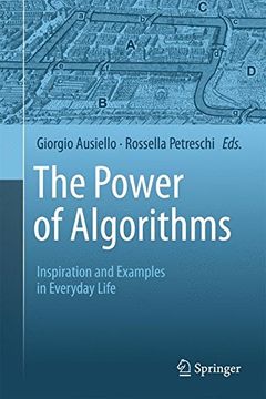 portada The Power of Algorithms: Inspiration and Examples in Everyday Life