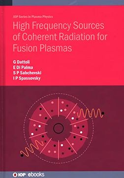 portada High Frequency Sources of Coherent Radiation for Fusion Plasmas (en Inglés)