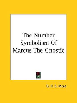portada the number symbolism of marcus the gnostic