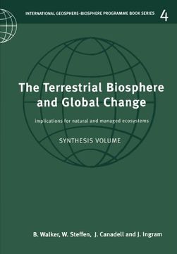 portada The Terrestrial Biosphere and Global Change Paperback: Implications for Natural and Managed Ecosystems (International Geosphere-Biosphere Programme Book Series) (en Inglés)
