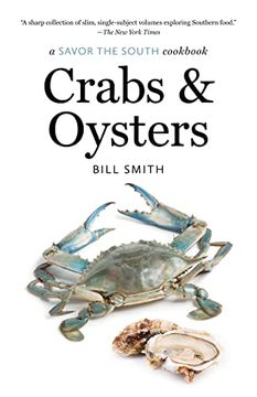 portada Crabs and Oysters: A Savor the South Cookbook (Savor the South Cookbooks) (en Inglés)