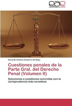 portada Cuestiones penales de la Parte Gral. del Derecho Penal (Volumen II): Soluciones a cuestiones concretas con la Jurisprudencia más novedosa