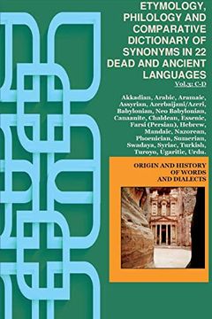 portada Vol. 3. Etymology, Philology and Comparative Dictionary of Synonyms in 22 Dead and Ancient Languages (en Inglés)