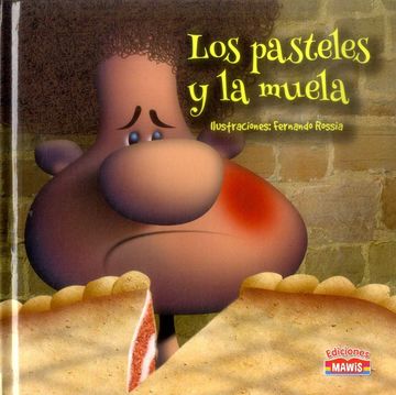 portada Los pasteles y la muela (in Spanish)