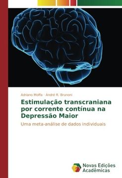 portada Estimulação transcraniana por corrente contínua na Depressão Maior: Uma meta-análise de dados individuais