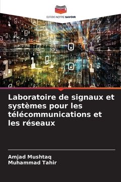 portada Laboratoire de signaux et systèmes pour les télécommunications et les réseaux (in French)