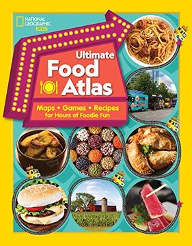 portada Ultimate Food Atlas: Maps, Games, Recipes, and More for Hours of Delicious fun (en Inglés)