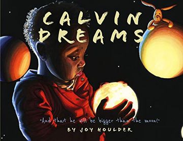 portada Calvin Dreams: And That he Will be Bigger Than the Moon! (en Inglés)