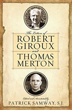 portada Letters of Robert Giroux and Thomas Merton, the (in English)