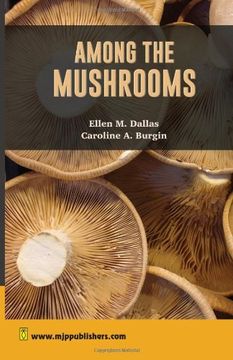 portada Among the Mushrooms: A Guide for Beginners (Volume 1) (in English)