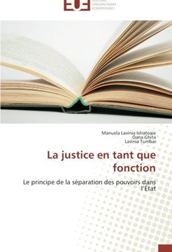 portada La justice en tant que fonction: Le principe de la séparation des pouvoirs dans l'État