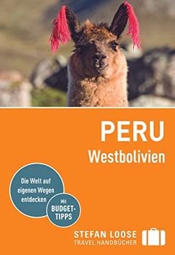 portada Stefan Loose Reiseführer Peru, Westbolivien: Mit Reiseatlas (Stefan Loose Travel Handbücher) (en Alemán)