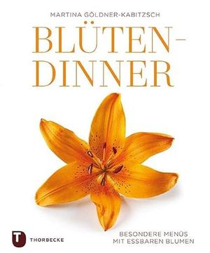 portada Blüten-Dinner: Besondere Menüs mit Essbaren Blumen (en Alemán)