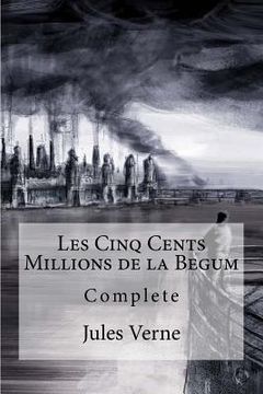 portada Les Cinq Cents Millions de la Begum (in French)