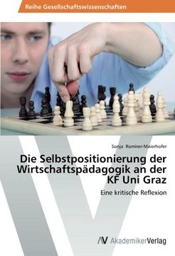 portada Die Selbstpositionierung Der Wirtschaftspadagogik an Der Kf Uni Graz