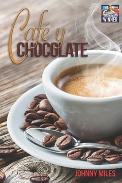 portada Café y Chocolate (en Inglés)