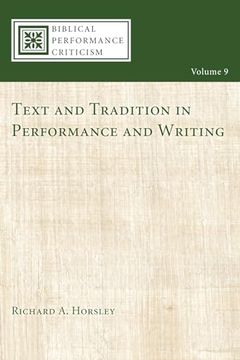 portada Text and Tradition in Performance and Writing (Biblical Performance Criticism) (en Inglés)