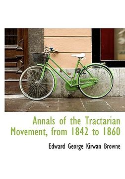 portada annals of the tractarian movement, from 1842 to 1860 (en Inglés)