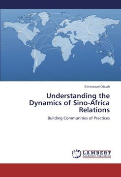 portada Understanding the Dynamics of Sino-Africa Relations