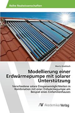 portada Modellierung einer Erdwärmepumpe mit solarer Unterstützung (German Edition)