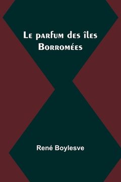 portada Le parfum des îles Borromées