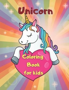 portada Unicorn Coloring Book: Amazing Coloring Book for Kids Ages 4-8 Adorable Designs, Best Gift for Home or Travel Activities