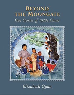 portada Beyond the Moongate: True Stories of 1920s China (en Inglés)