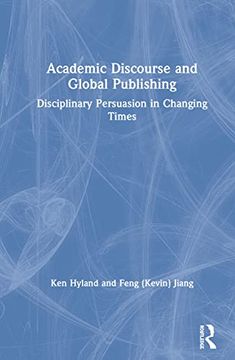 portada Academic Discourse and Global Publishing: Disciplinary Persuasion in Changing Times (en Inglés)