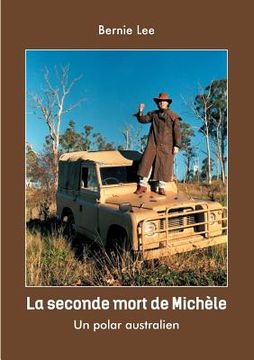 portada La seconde mort de Michèle: Un polar Australien (en Francés)