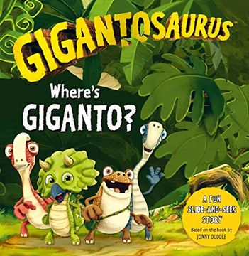 portada Gigantosaurus: Where'S Giganto? (Slider Board Book) (en Inglés)