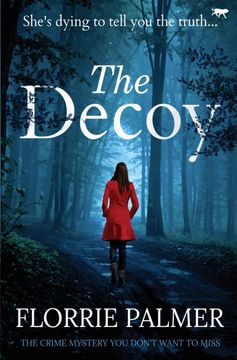 portada The Decoy: The Crime Mystery you Don'T Want to Miss (in English)