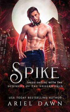 portada Spike (Speed Dating With the Denizens of the Underworld) (en Inglés)