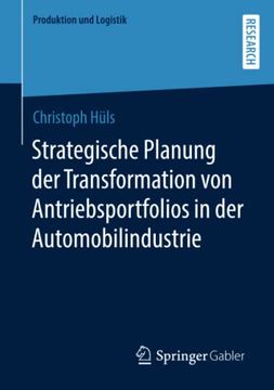 portada Strategische Planung der Transformation von Antriebsportfolios in der Automobilindustrie (Produktion und Logistik) (en Alemán)