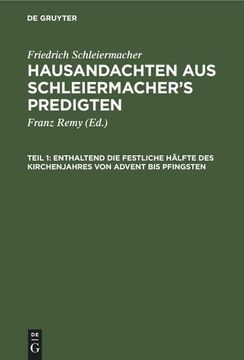 portada Enthaltend die Festliche Hälfte des Kirchenjahres von Advent bis Pfingsten (in German)