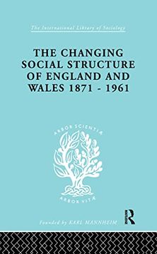 portada The Changing Social Structure of England and Wales (in English)