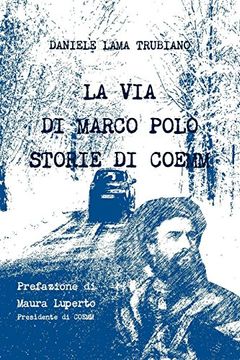 portada La via di Marco Polo - Storie di Coemm (in Italian)