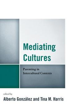portada mediating cultures: parenting in intercultural contexts (in English)