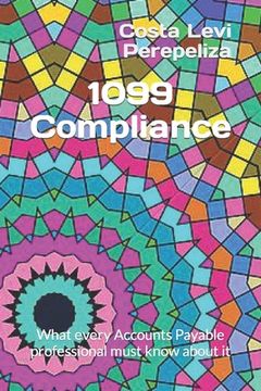 portada 1099 Compliance: What every Accounts Payable professional must know about it