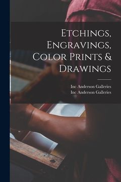 portada Etchings, Engravings, Color Prints & Drawings (en Inglés)