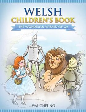 portada Welsh Children's Book: The Wonderful Wizard Of Oz (en Inglés)